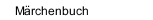 Märchenbuch